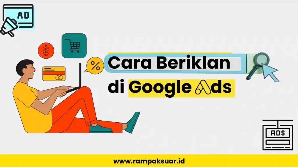 Cara Beriklan di Google Ads