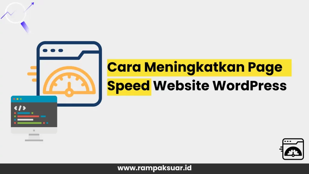 Cara Meningkatkan Page Speed Website WordPress