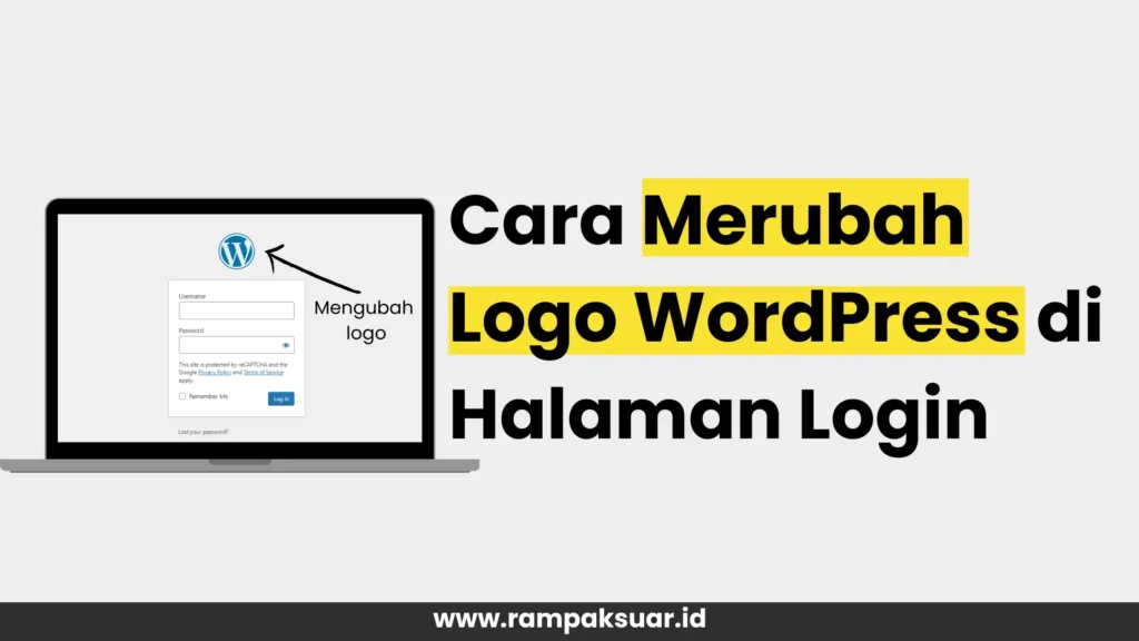 Cara Merubah Logo WordPress di Laman Login